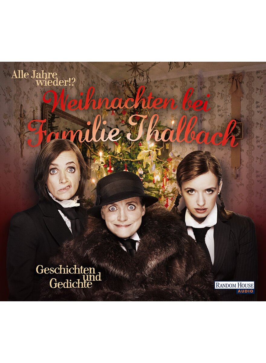 HRBUCH-CD ALLE JAHRE WIEDER!? - WEIHNACHTEN BEI FAMILIE THALBACH