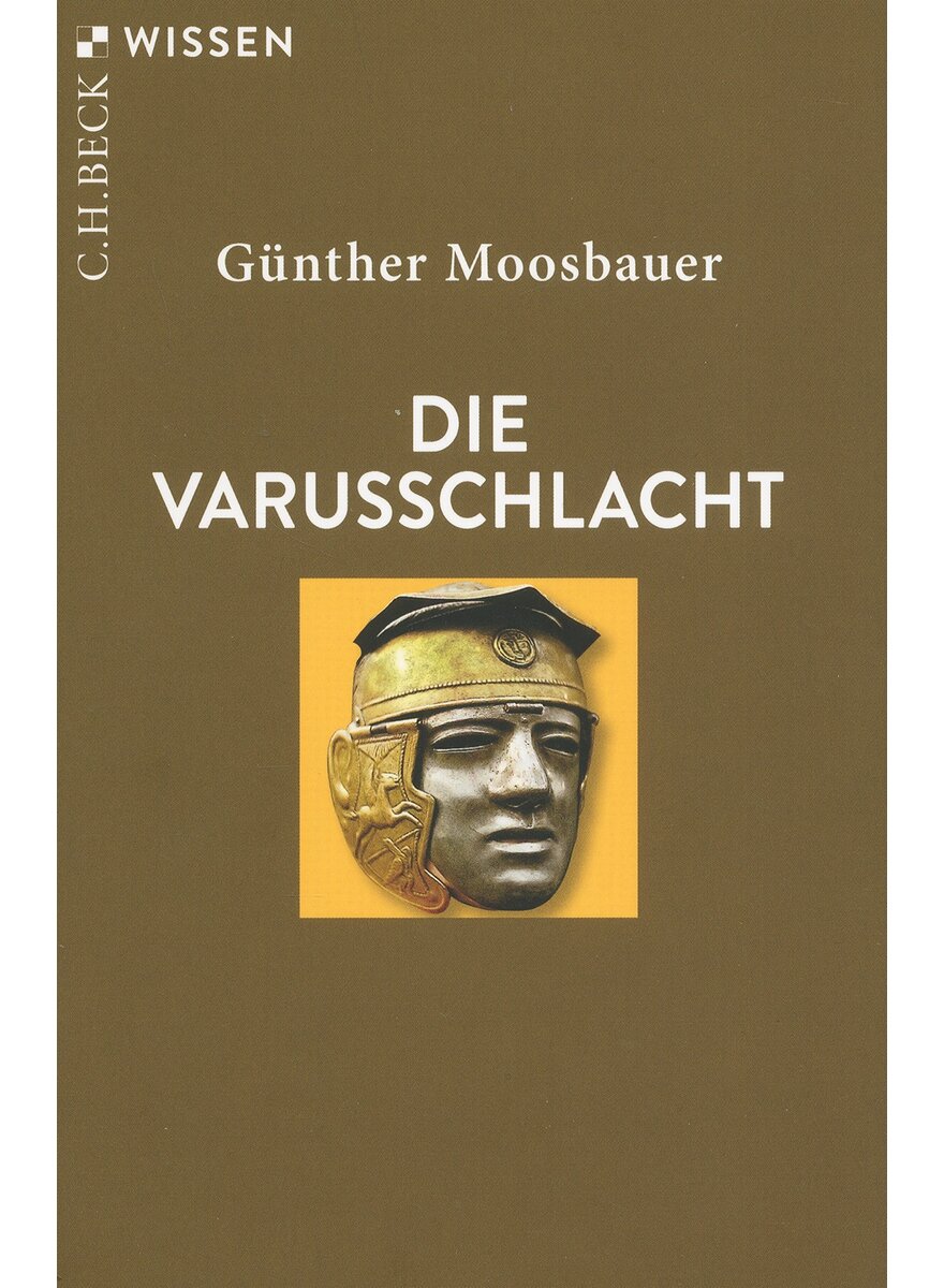 Auf diesem Bild sehen Sie das Produktbild 1 fr DIE VARUSSCHLACHT - GNTHER MOOSBAUER