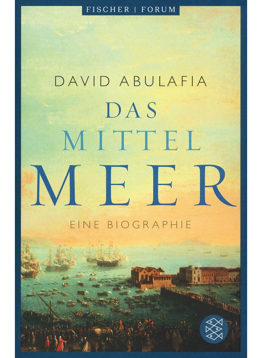 DAS MITTELMEER - DAVID ABULAFIA