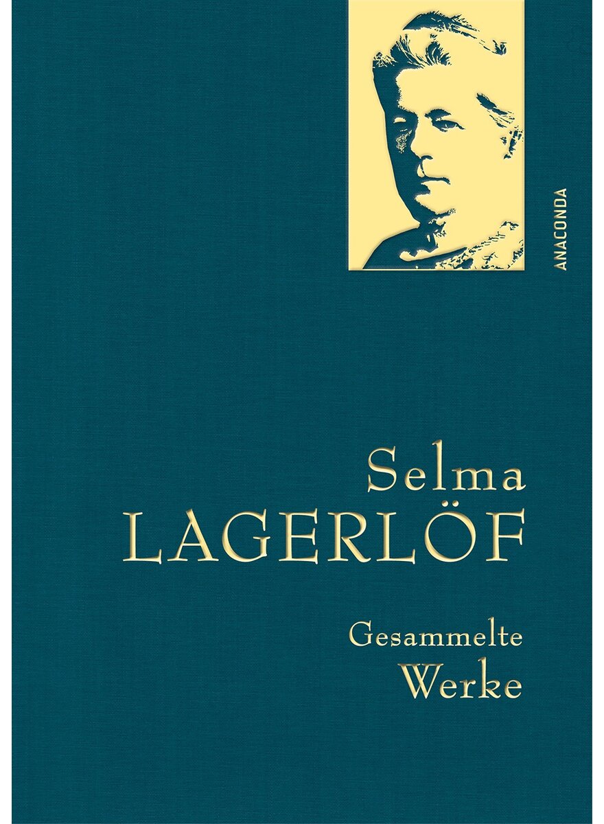 Auf diesem Bild sehen Sie das Produktbild 1 fr SELMA LAGERLF - GESAMMELTE WERKE -