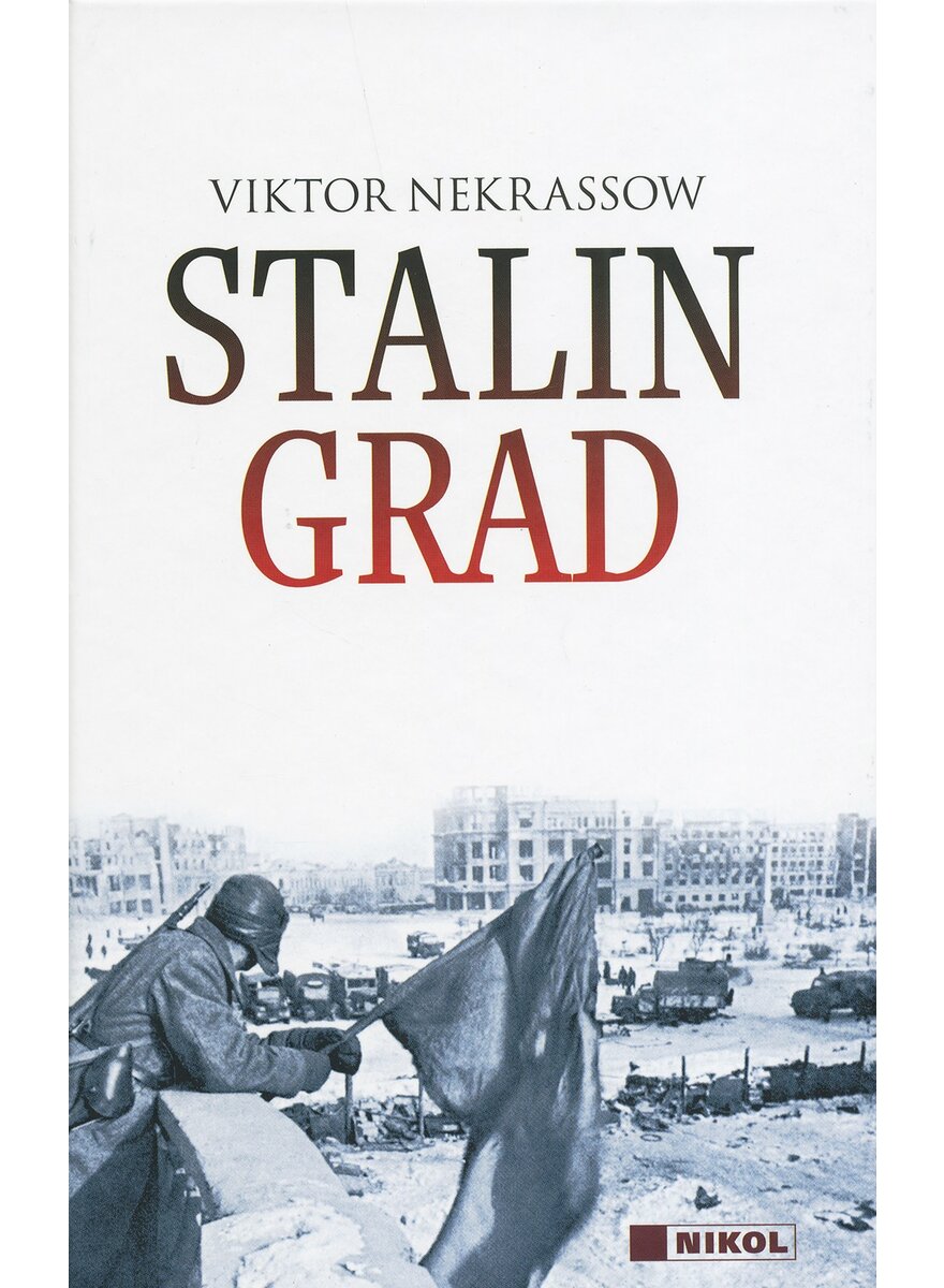 STALINGRAD - VIKTOR NEKRASSOW