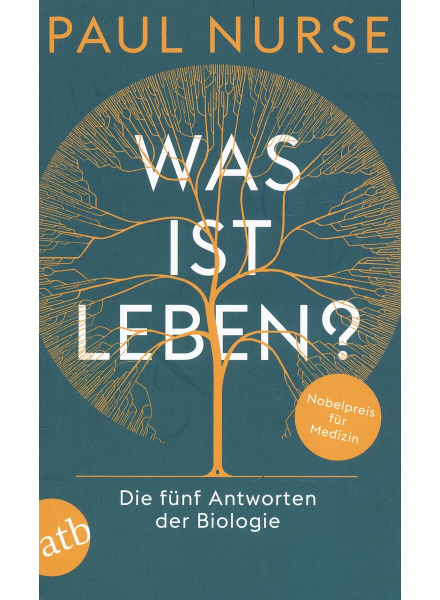 WAS IST LEBEN? - PAUL NURSE