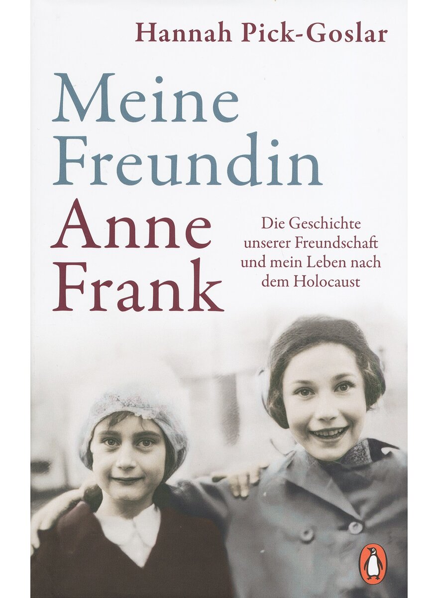 MEINE FREUNDIN ANNE FRANK - HANNAH PICK-GOSLAR