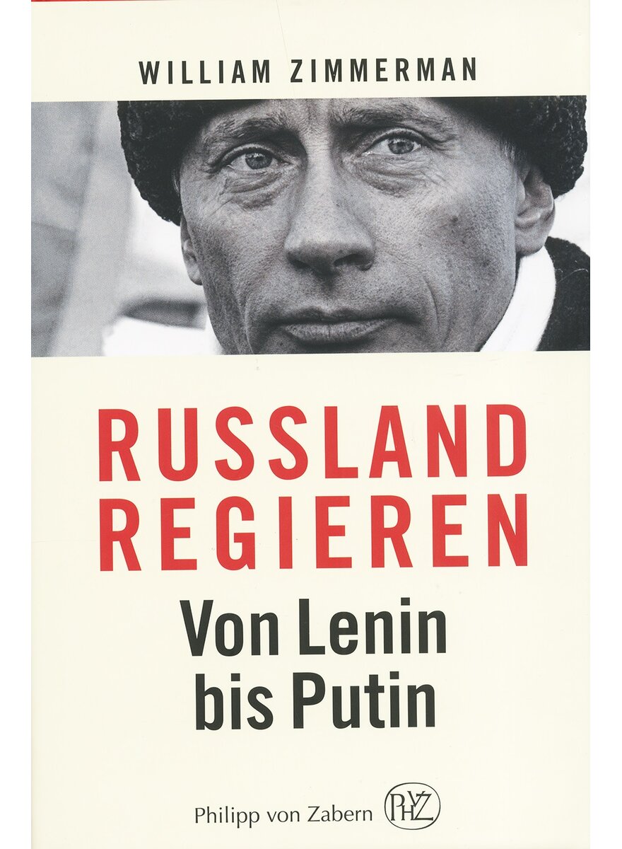 Auf diesem Bild sehen Sie das Produktbild 1 fr RUSSLAND REGIEREN - WILLIAM ZIMMERMAN