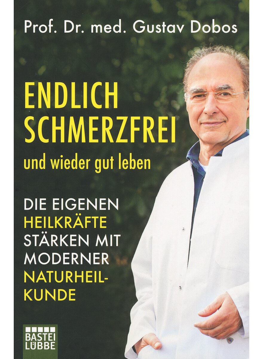Auf diesem Bild sehen Sie das Produktbild 1 fr ENDLICH SCHMERZFREI UND WIEDER GUT LEBEN - GUSTAV DOBOS