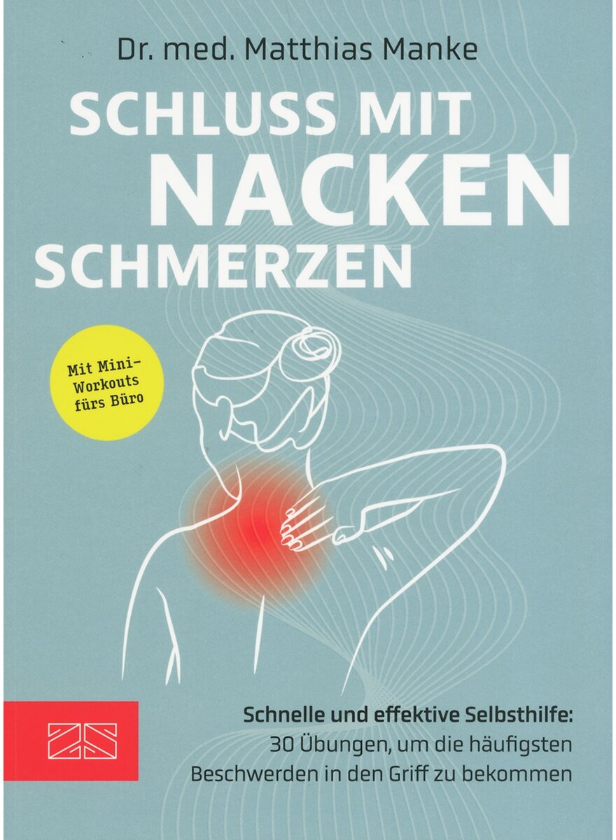 Auf diesem Bild sehen Sie das Produktbild 1 fr SCHLUSS MIT NACKENSCHMERZEN - MATTHIAS MANKE