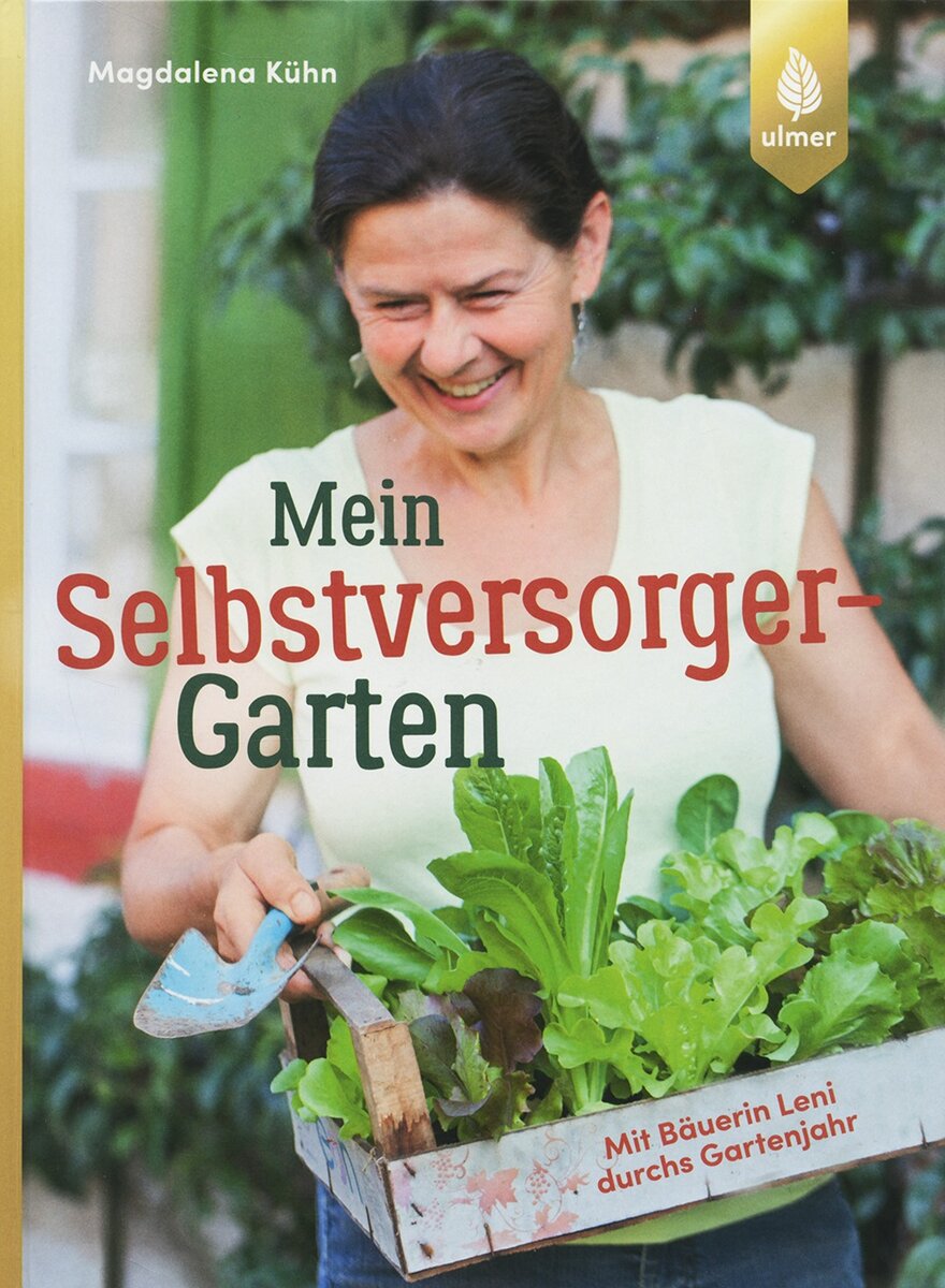 MEIN SELBSTVERSORGER-GARTEN - MAGDALENA KHN