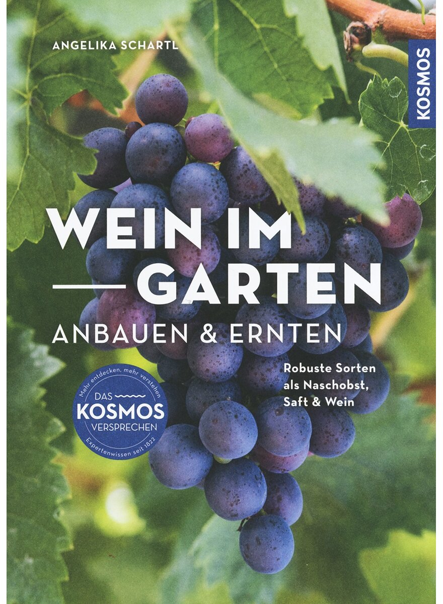 Auf diesem Bild sehen Sie das Produktbild 1 fr WEIN IM GARTEN ANBAUEN & ERNTEN - ANGELIKA SCHARTL