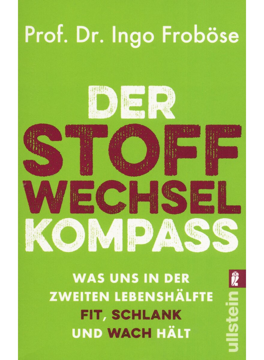 DER STOFFWECHSEL-KOMPASS - INGO FROBSE