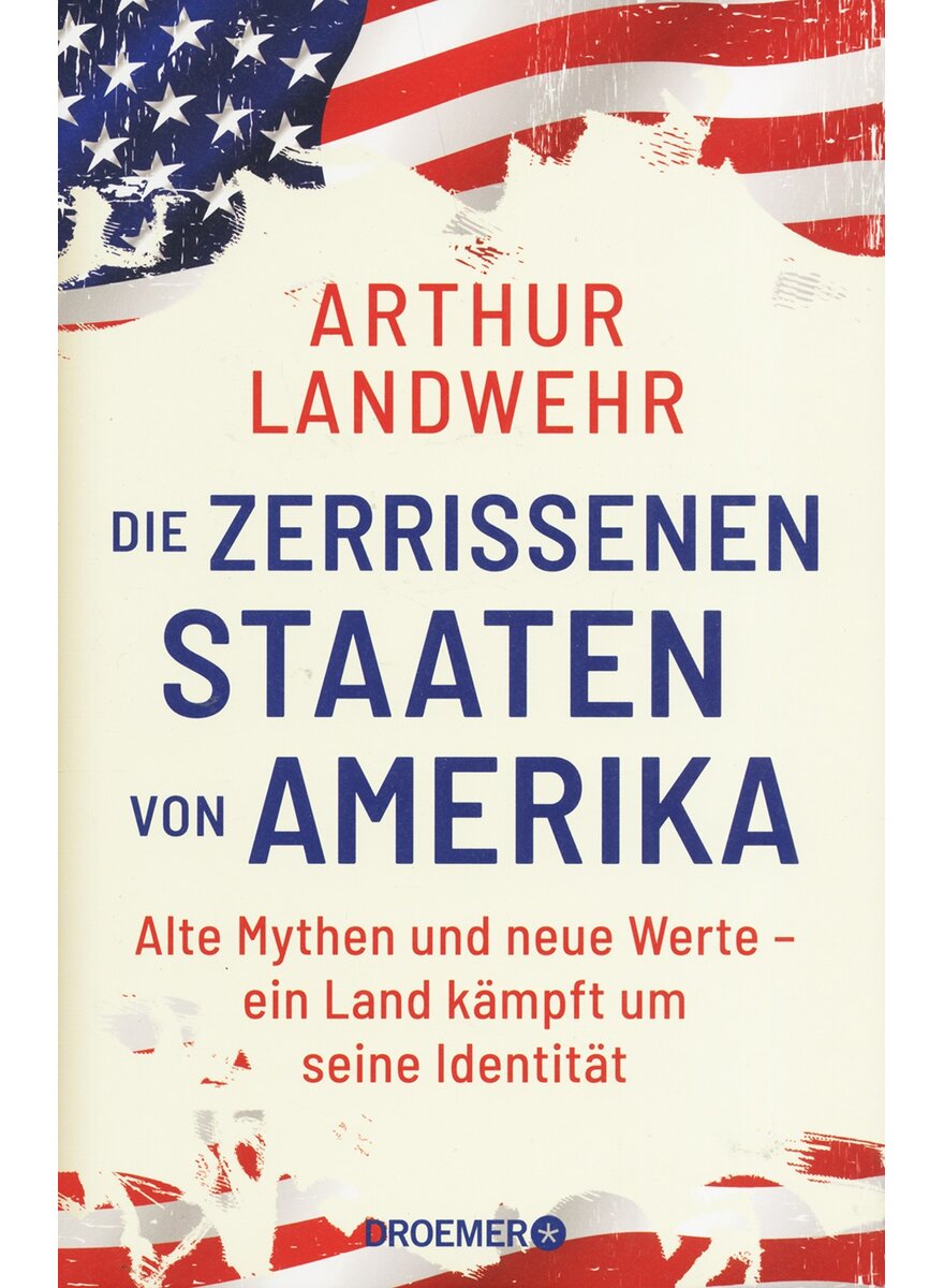 Auf diesem Bild sehen Sie das Produktbild 1 fr DIE ZERRISSENEN STAATEN VON AMERIKA - ARTHUR LANDWEHR