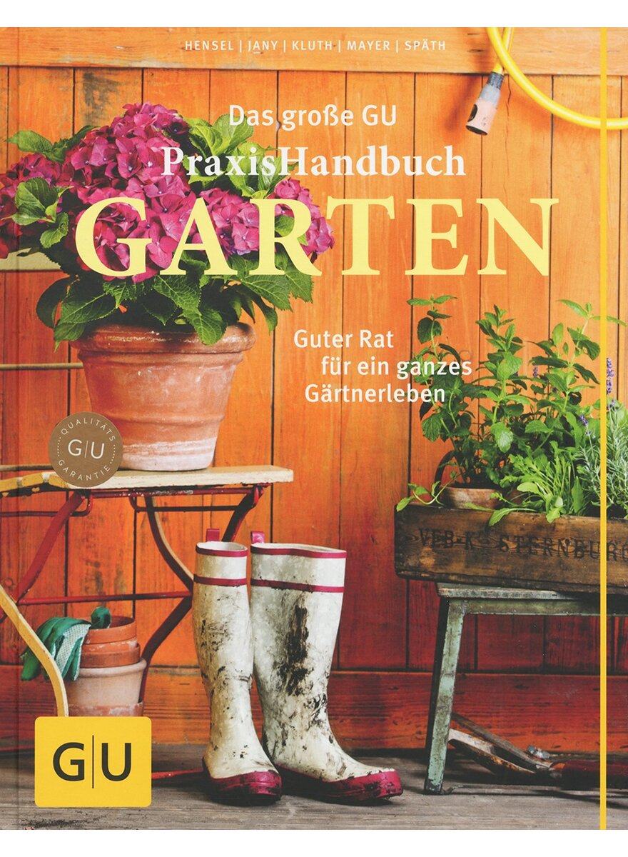 DAS GROE GU PRAXISHANDBUCH GARTEN - HENSEL/JANY/KLUTH/MAYER/SPTH