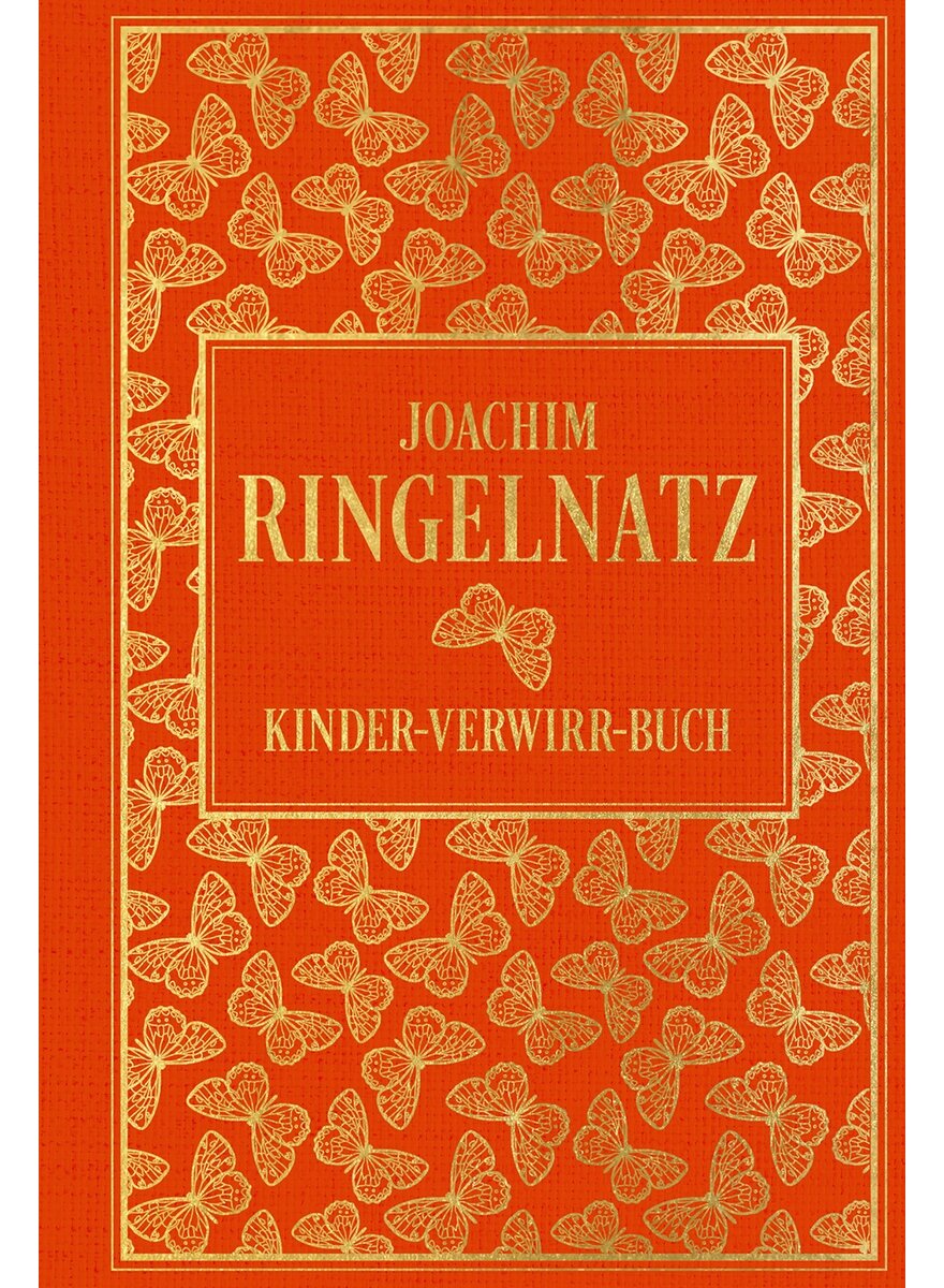 KINDER-VERWIRR-BUCH - JOACHIM RINGELNATZ