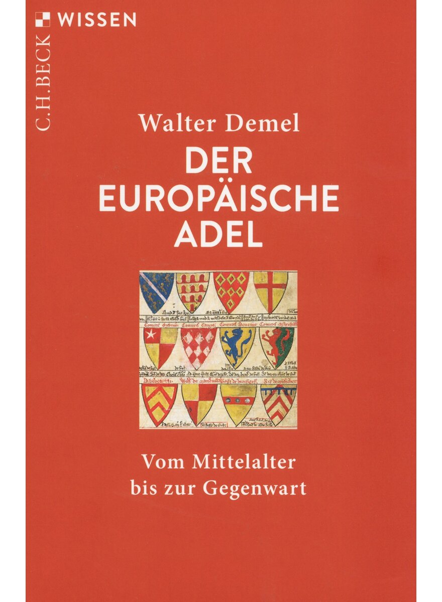 Auf diesem Bild sehen Sie das Produktbild 1 fr DER EUROPISCHE ADEL - WALTER DEMEL