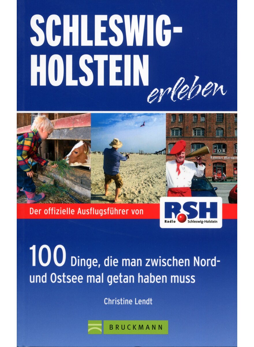 Auf diesem Bild sehen Sie das Produktbild 1 fr SCHLESWIG-HOLSTEIN ERLEBEN - CHRISTINE LENDT