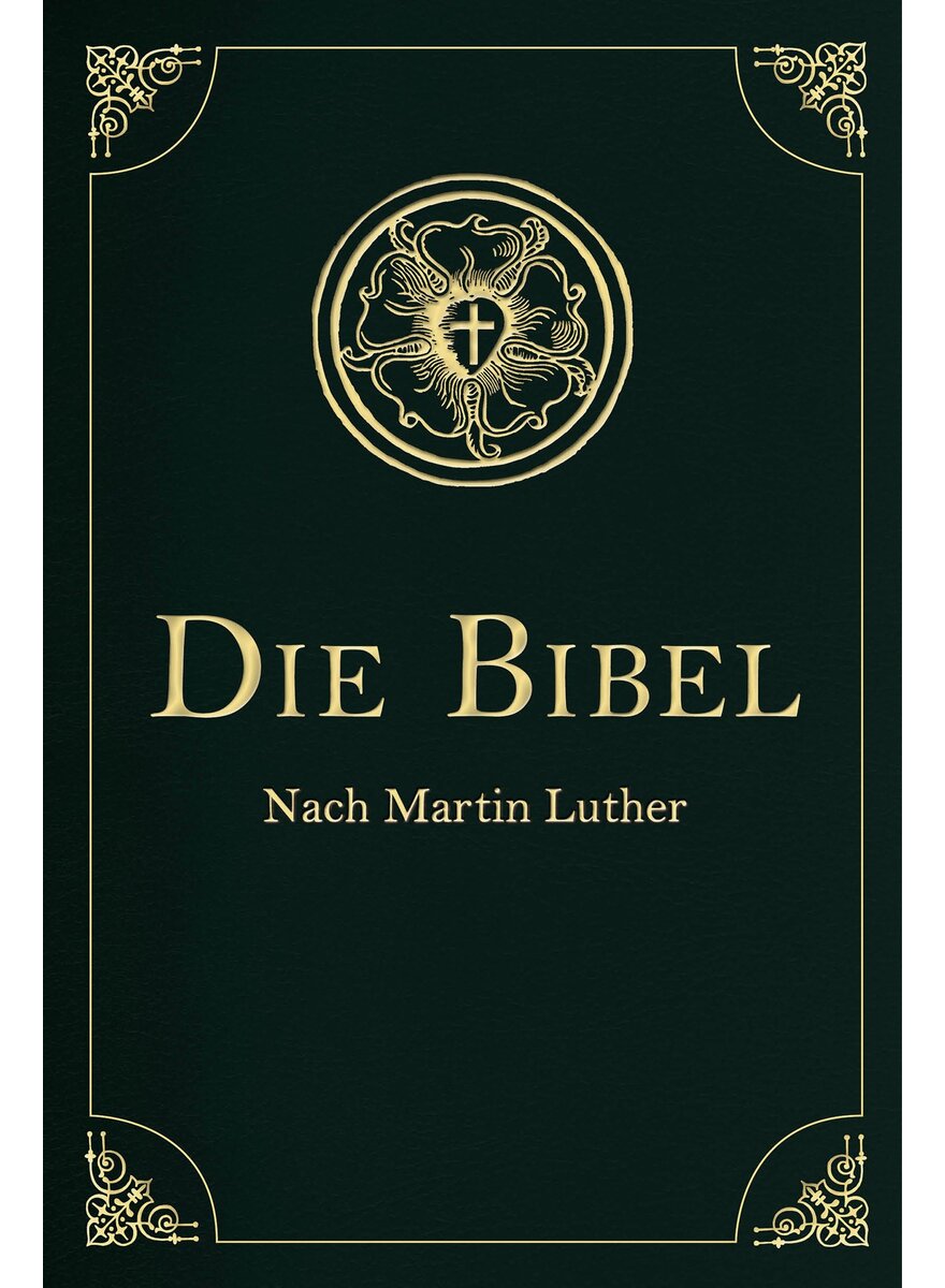 DIE BIBEL - ALTES UND NEUES TESTAMENT - NACH MARTIN LUTHER