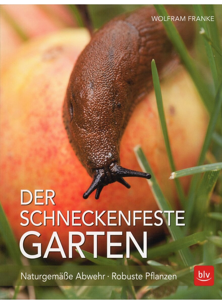 Auf diesem Bild sehen Sie das Produktbild 1 fr DER SCHNECKENFESTE GARTEN - WOLFRAM FRANKE