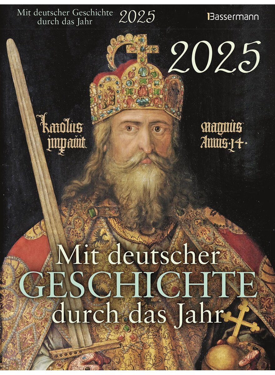 Auf diesem Bild sehen Sie das Produktbild 1 fr MIT DEUTSCHER GESCHICHTE DURCH DAS JAHR 2025 -