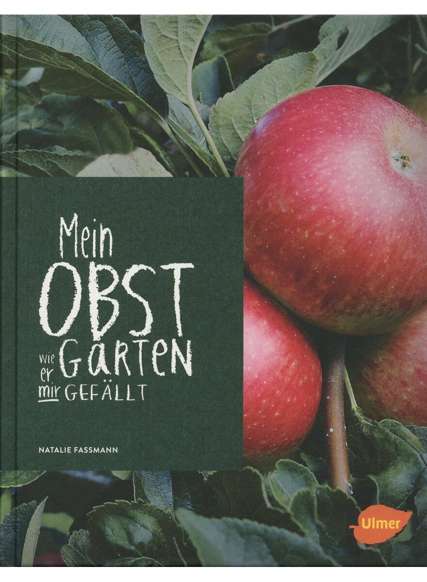 MEIN OBSTGARTEN - NATALIE FASSMANN