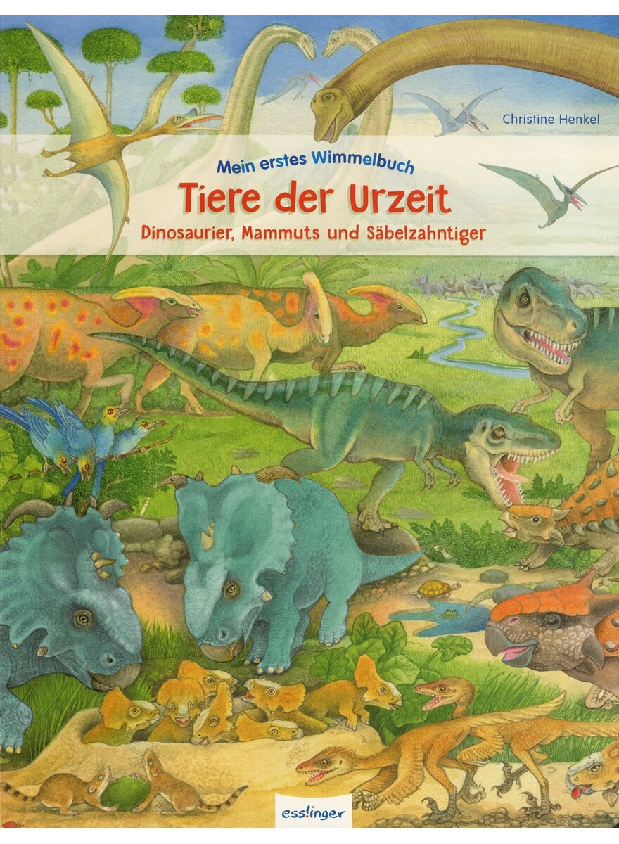 Auf diesem Bild sehen Sie das Produktbild 1 fr MEIN ERSTES WIMMELBUCH - TIERE DER URZEIT - CHRISTINE HENKEL