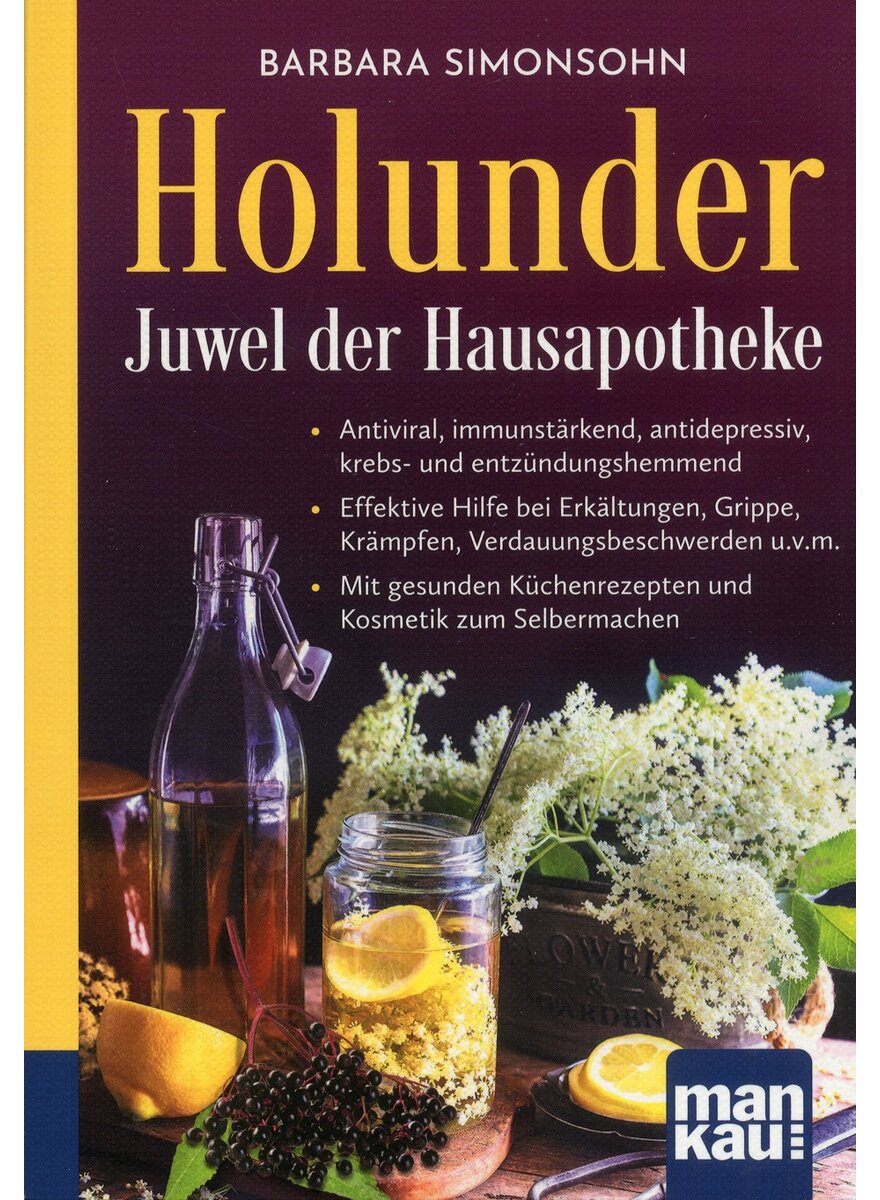 Auf diesem Bild sehen Sie das Produktbild 1 fr HOLUNDER - JUWEL DER HAUSAPOTHEKE - BARBARA SIMONSOHN