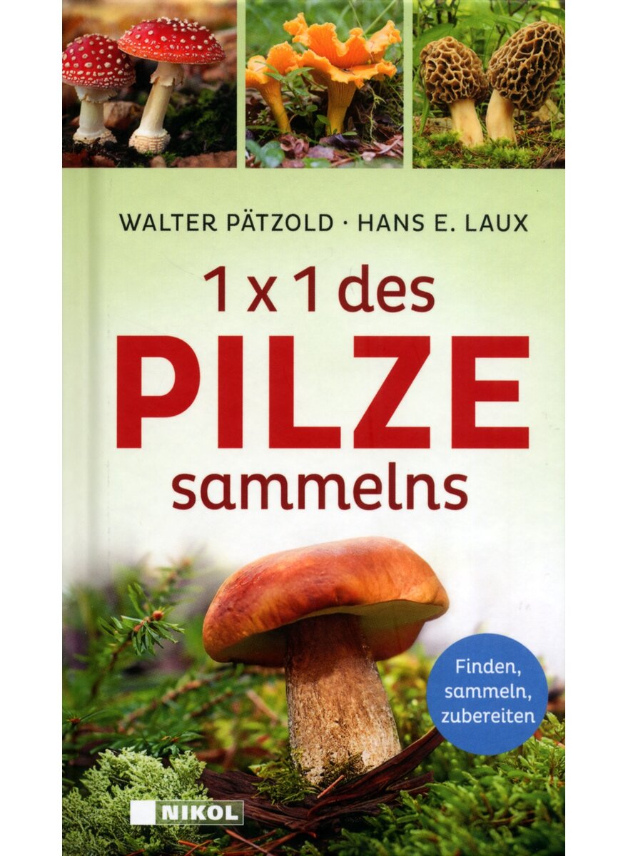 1 X 1 DES PILZESAMMELNS - PTZOLD/LAUX