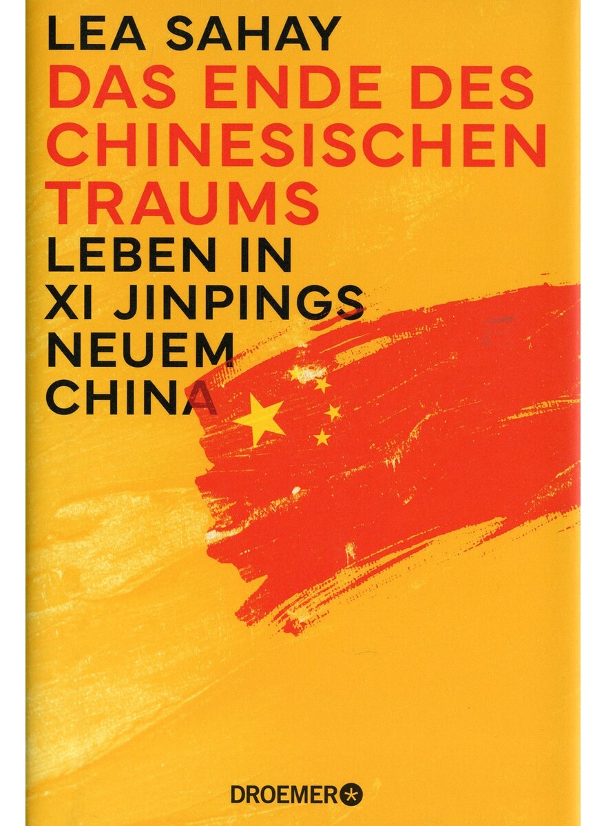 DAS ENDE DES CHINESISCHEN TRAUMS - LEA SAHAY