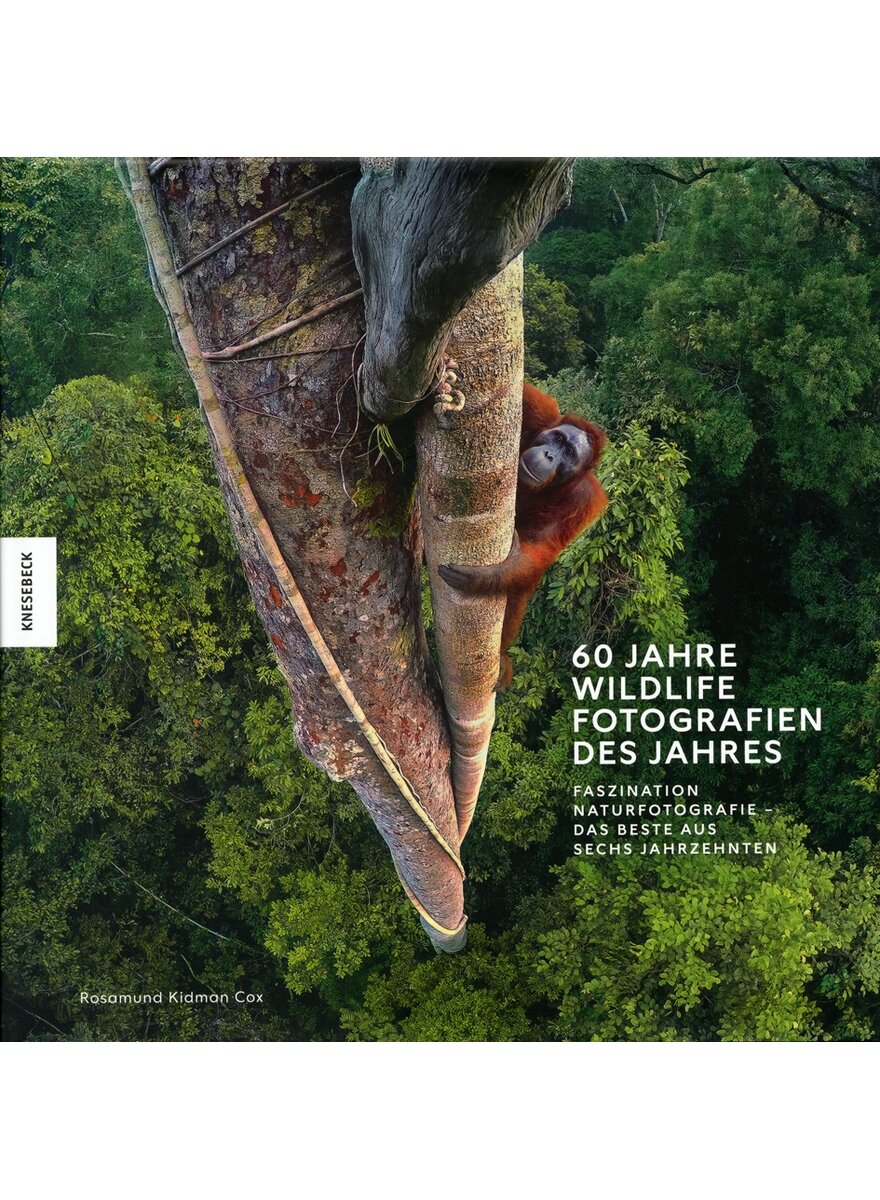 60 JAHRE WILDLIFE FOTOGRAFIEN DES JAHRES - ROSAMUND KIDMAN  COX