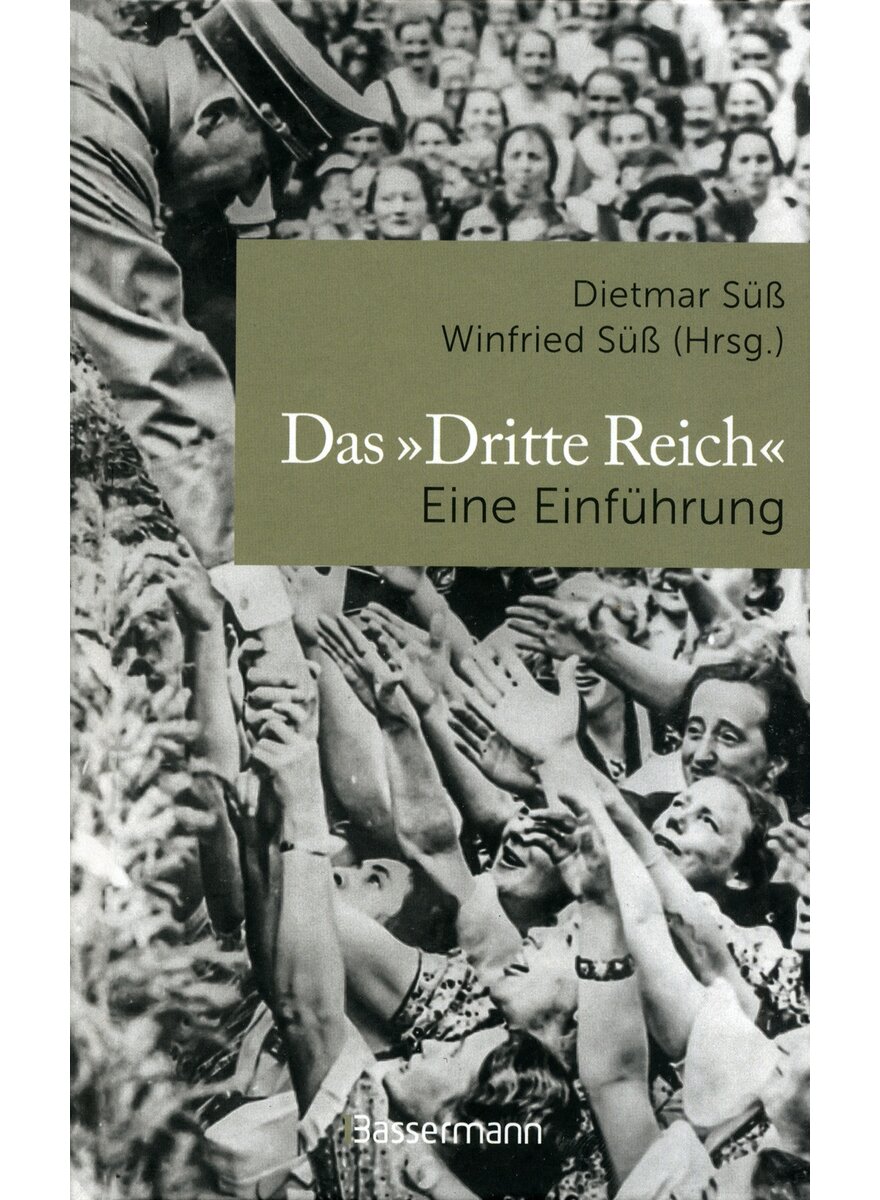 Auf diesem Bild sehen Sie das Produktbild 1 fr DAS DRITTE REICH - DIETMAR & WINFRIED S (HRSG.)