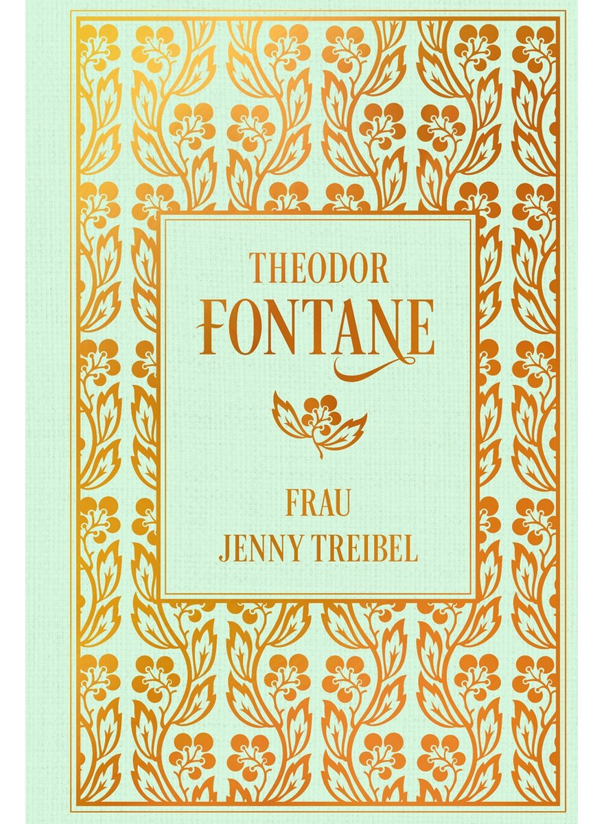 FRAU JENNY TREIBEL - THEODOR FONTANE