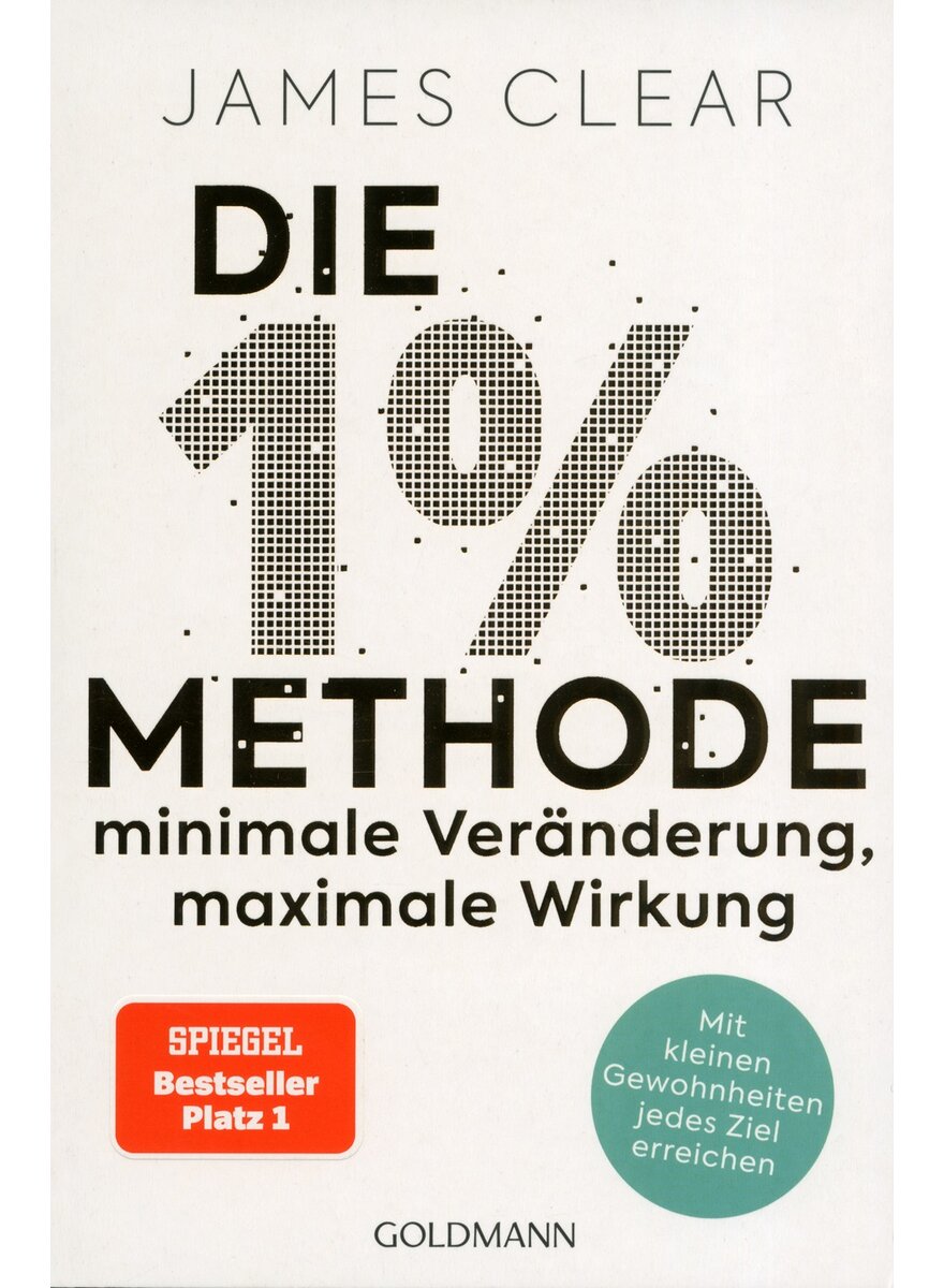 DIE 1%-METHODE - JAMES CLEAR