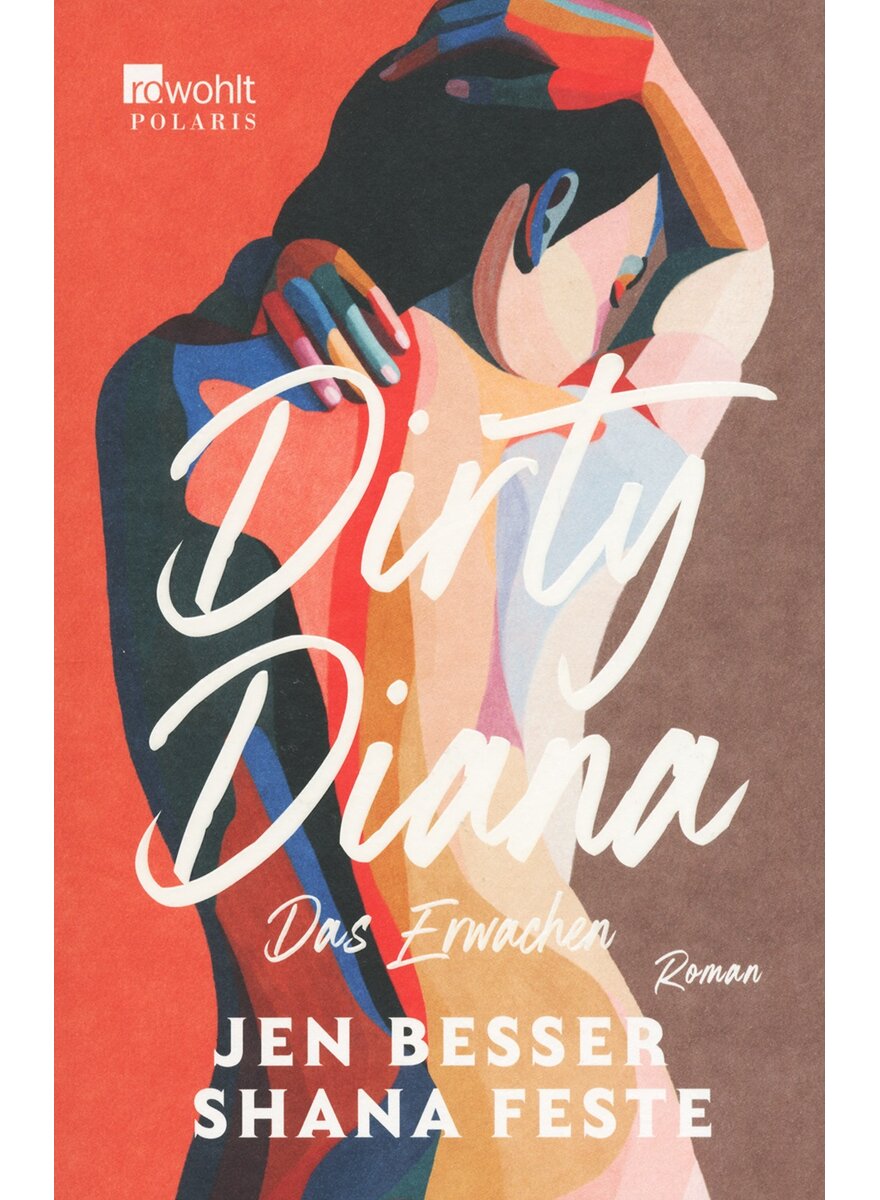 DIRTY DIANA - DAS ERWACHEN - BESSER/FESTE