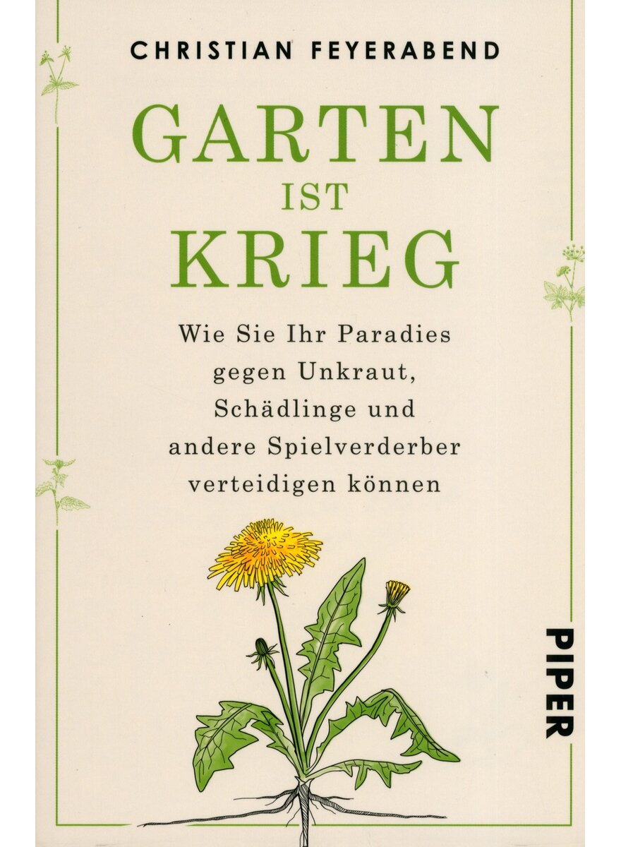 GARTEN IST KRIEG - CHRISTIAN FEYERABEND