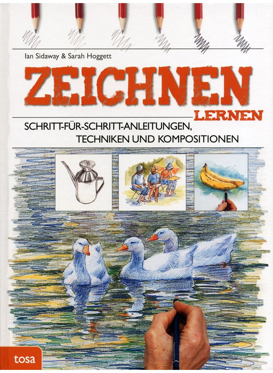 ZEICHNEN LERNEN - SIDAWAY/HOGGETT