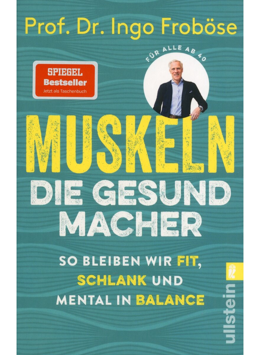 MUSKELN - DIE GESUNDMACHER - INGO FROBSE