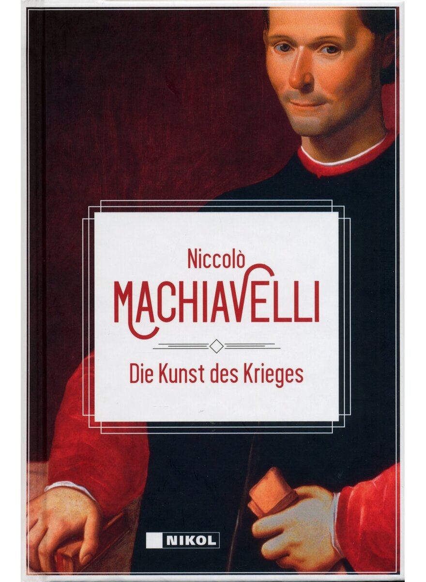 Auf diesem Bild sehen Sie das Produktbild 1 fr DIE KUNST DES KRIEGES - NICCOL MACHIAVELLI