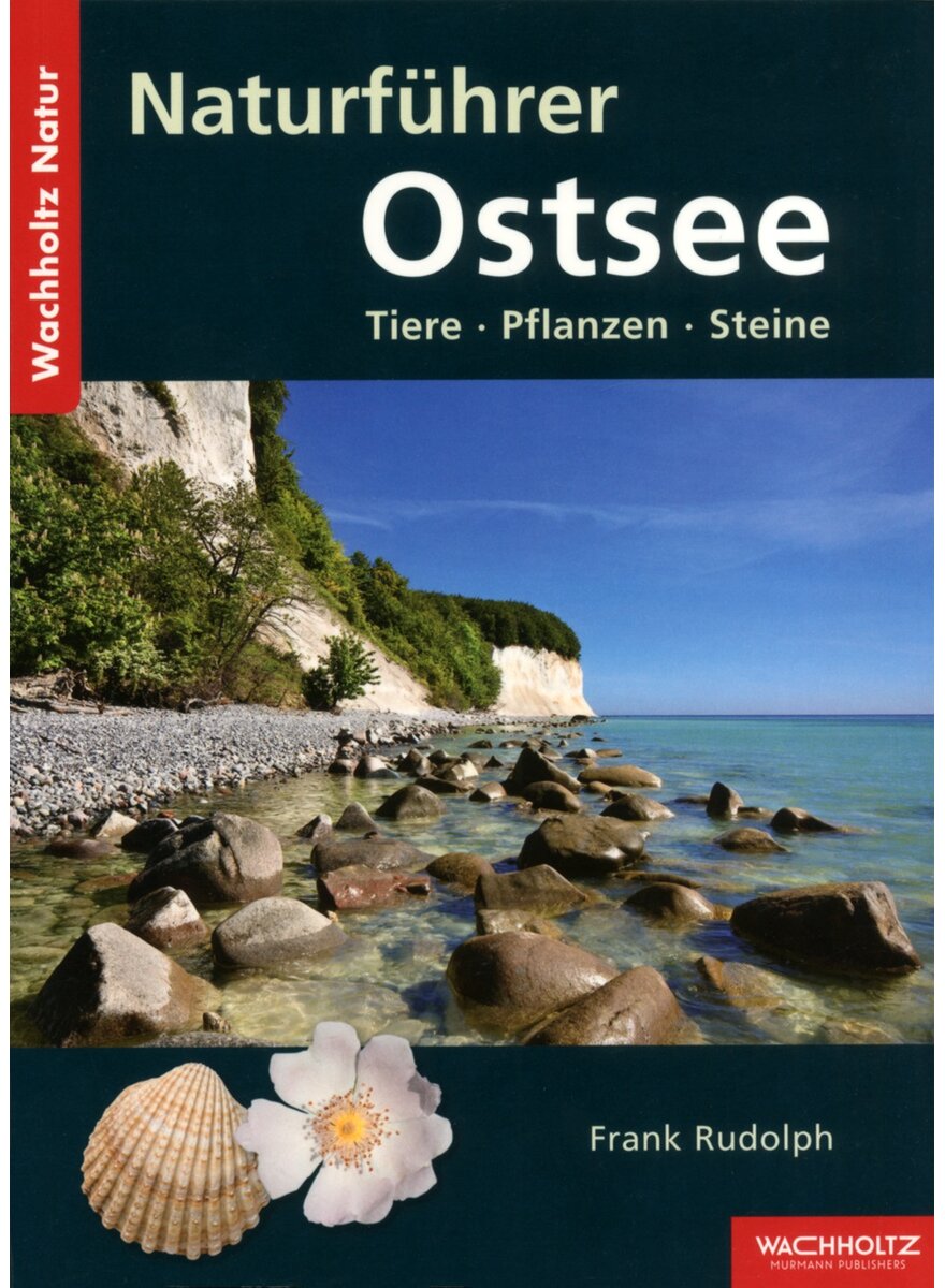 Auf diesem Bild sehen Sie das Produktbild 1 fr NATURFHRER OSTSEE - FRANK RUDOLPH