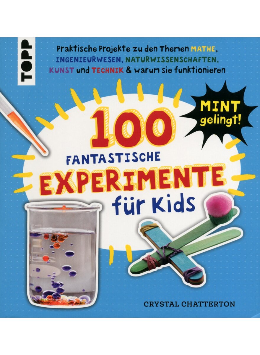 Auf diesem Bild sehen Sie das Produktbild 1 fr 100 FANTASTISCHE EXPERIMENTE FR KIDS - CRYSTAL CHATTERTON