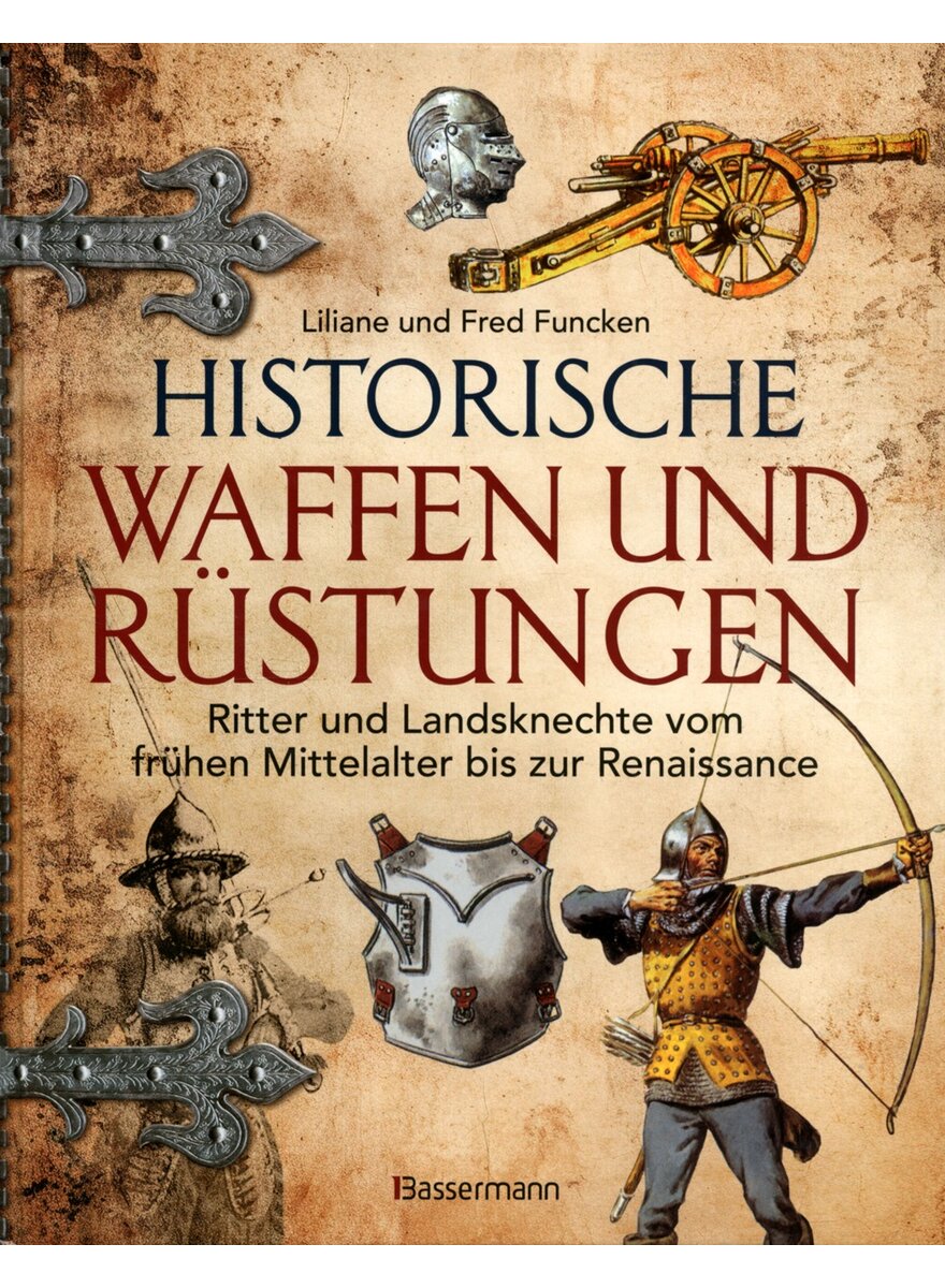Auf diesem Bild sehen Sie das Produktbild 1 fr HISTORISCHE WAFFEN UND RSTUNGEN - LILIANE UND FRED FUNCKEN