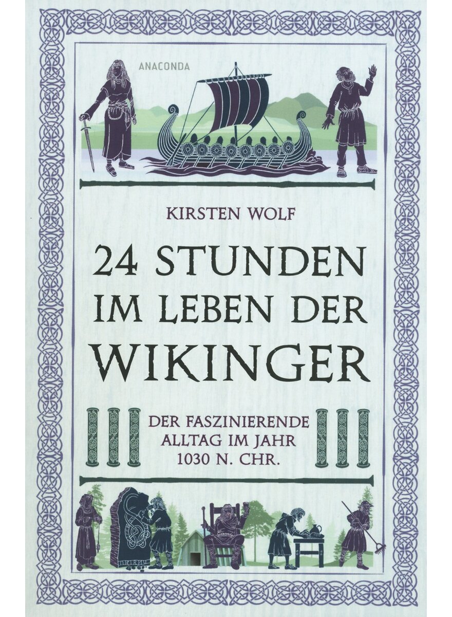 Auf diesem Bild sehen Sie das Produktbild 1 fr 24 STUNDEN IM LEBEN DER WIKINGER - KIRSTEN WOLF