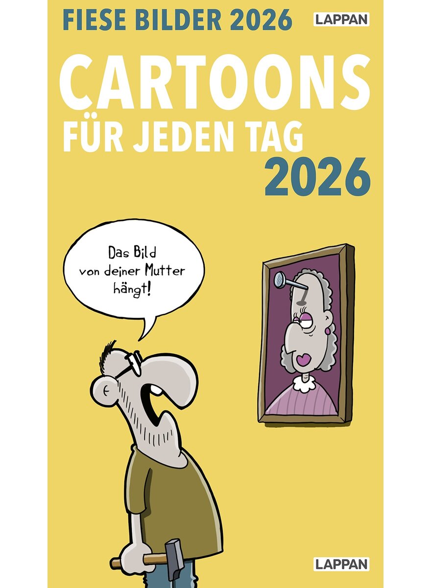 Auf diesem Bild sehen Sie das Produktbild 1 fr KALENDER FIESE BILDER - CARTOONS FR JEDEN TAG 2026 -