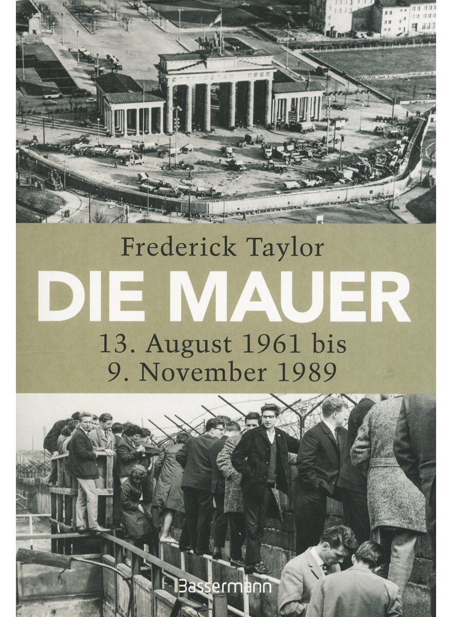 Auf diesem Bild sehen Sie das Produktbild 1 fr DIE MAUER - FREDERICK TAYLOR