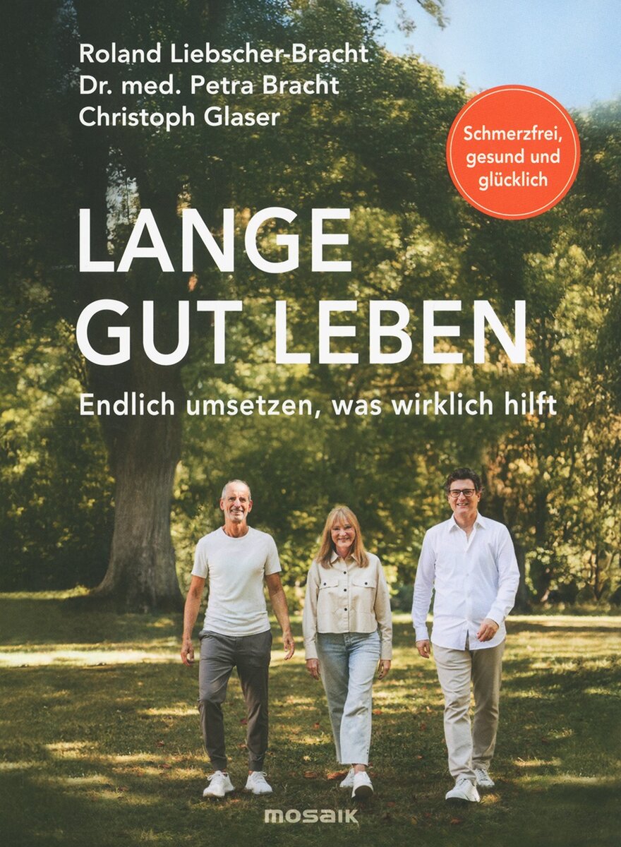 Auf diesem Bild sehen Sie das Produktbild 1 fr LANGE GUT LEBEN - LIEBSCHER-BRACHT/BRACHT/GLASER