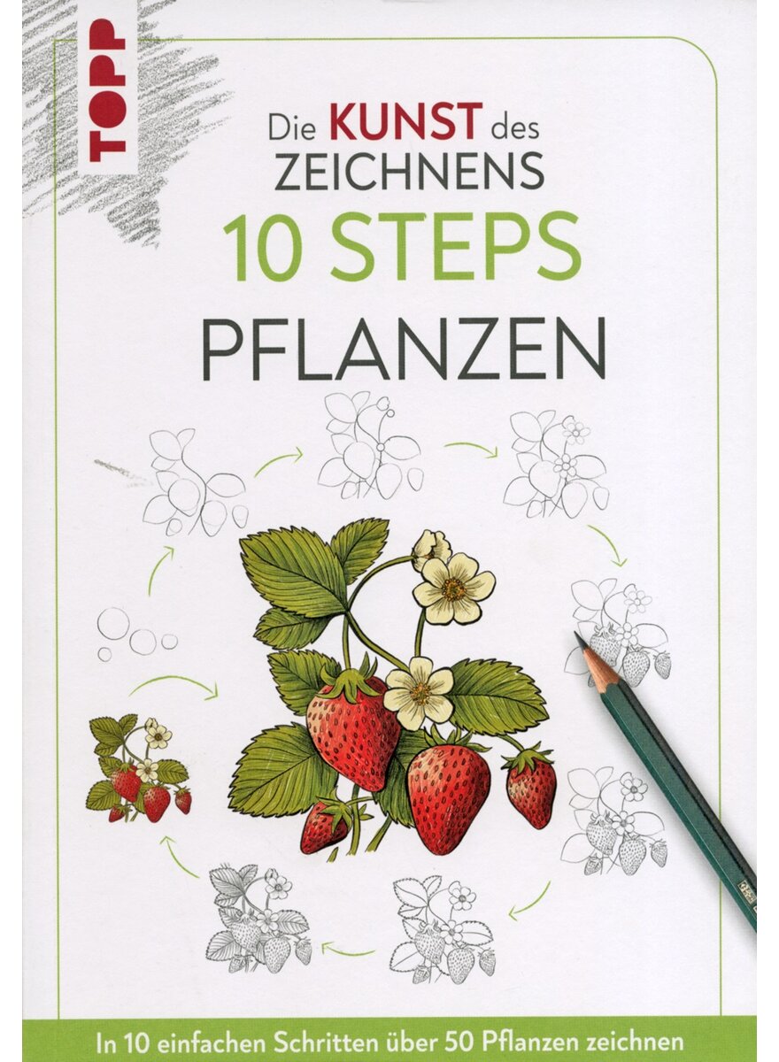 Auf diesem Bild sehen Sie das Produktbild 1 fr DIE KUNST DES ZEICHNENS: 10 STEPS PFLANZEN - JUSTINE LECOUFFE