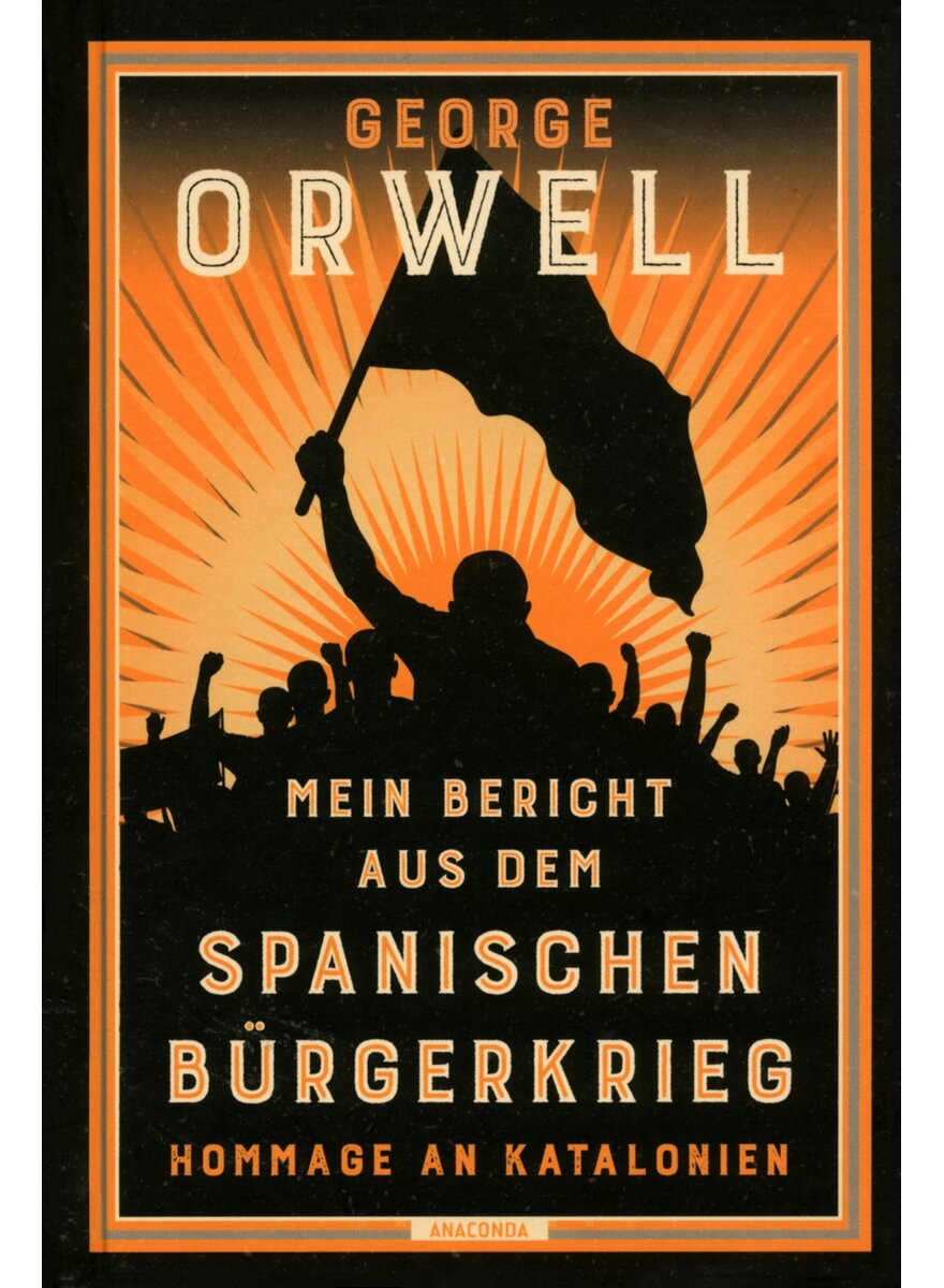 Auf diesem Bild sehen Sie das Produktbild 1 fr MEIN BERICHT AUS DEM SPANISCHEN BRGERKRIEG - GEORGE ORWELL