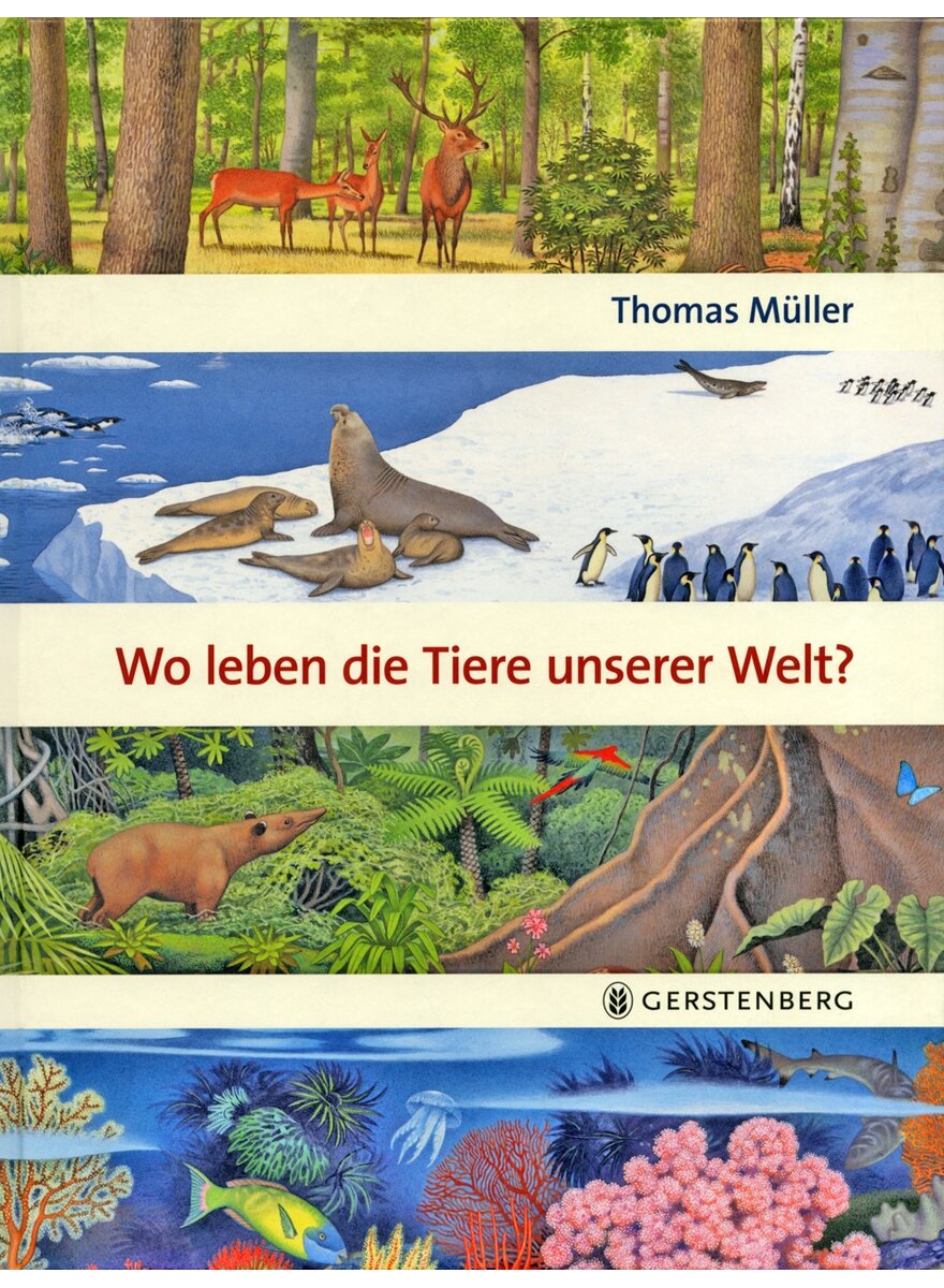 Auf diesem Bild sehen Sie das Produktbild 1 fr WO LEBEN DIE TIERE UNSERER WELT? - THOMAS MLLER