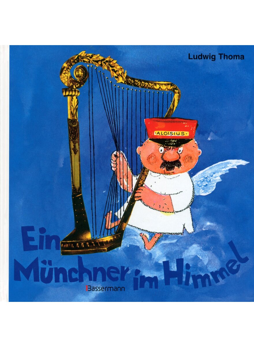 Auf diesem Bild sehen Sie das Produktbild 1 fr EIN MNCHNER IM HIMMEL - LUDWIG THOMA