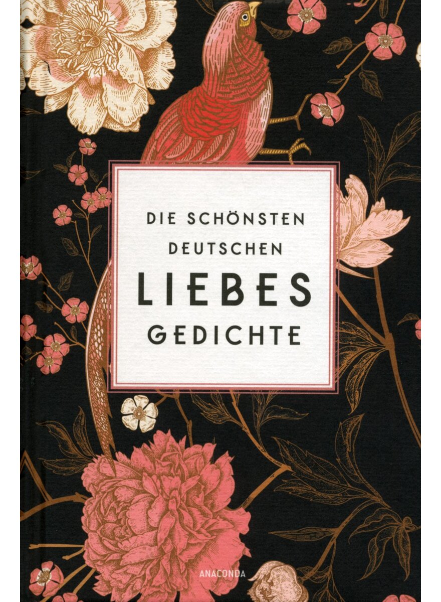 Auf diesem Bild sehen Sie das Produktbild 1 fr DIE SCHNSTEN DEUTSCHEN LIEBES GEDICHTE - KIM LANDGRAF (HG.)