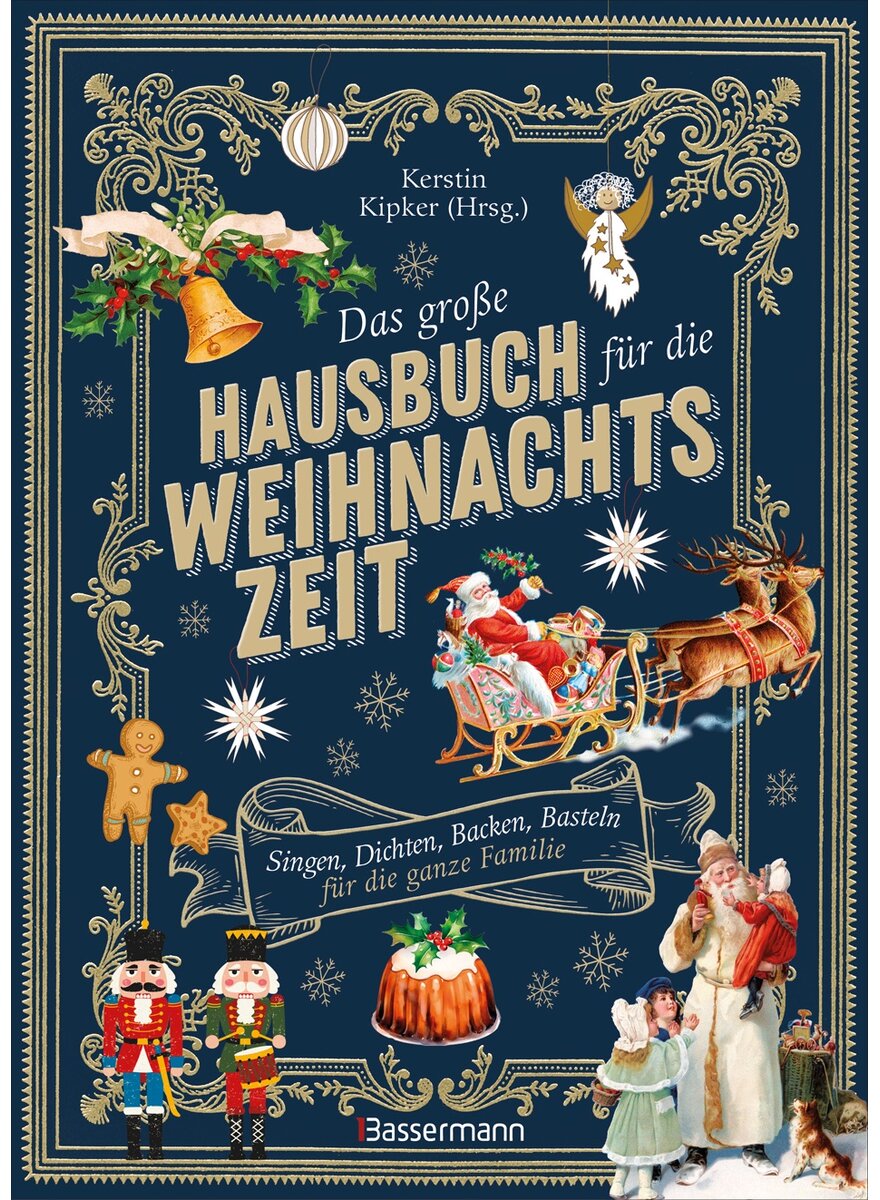 Auf diesem Bild sehen Sie das Produktbild 1 fr DAS GROE HAUSBUCH FR DIE WEIHNACHTSZEIT - KERSTIN KIPKER (HRSG.)