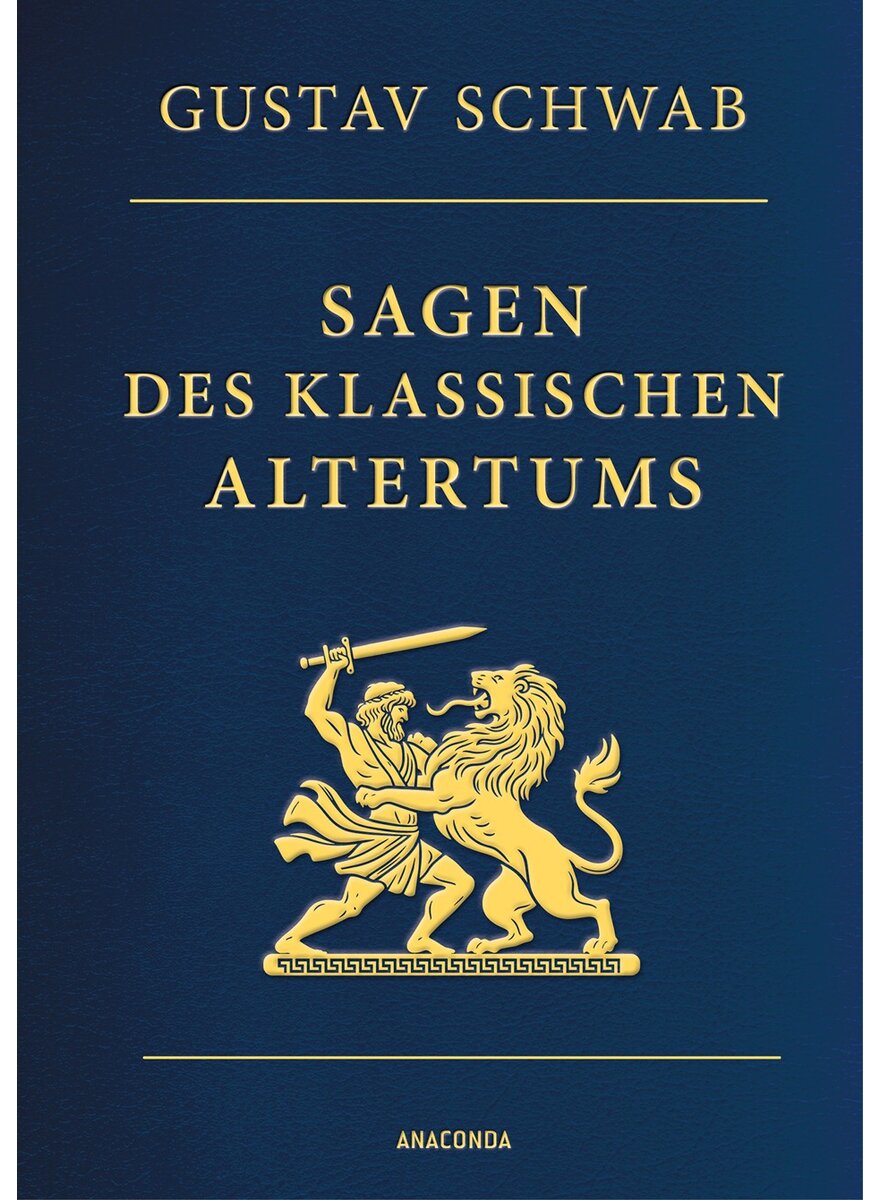 Auf diesem Bild sehen Sie das Produktbild 1 fr SAGEN DES KLASSISCHEN ALTER- TUMS - GUSTAV SCHWAB