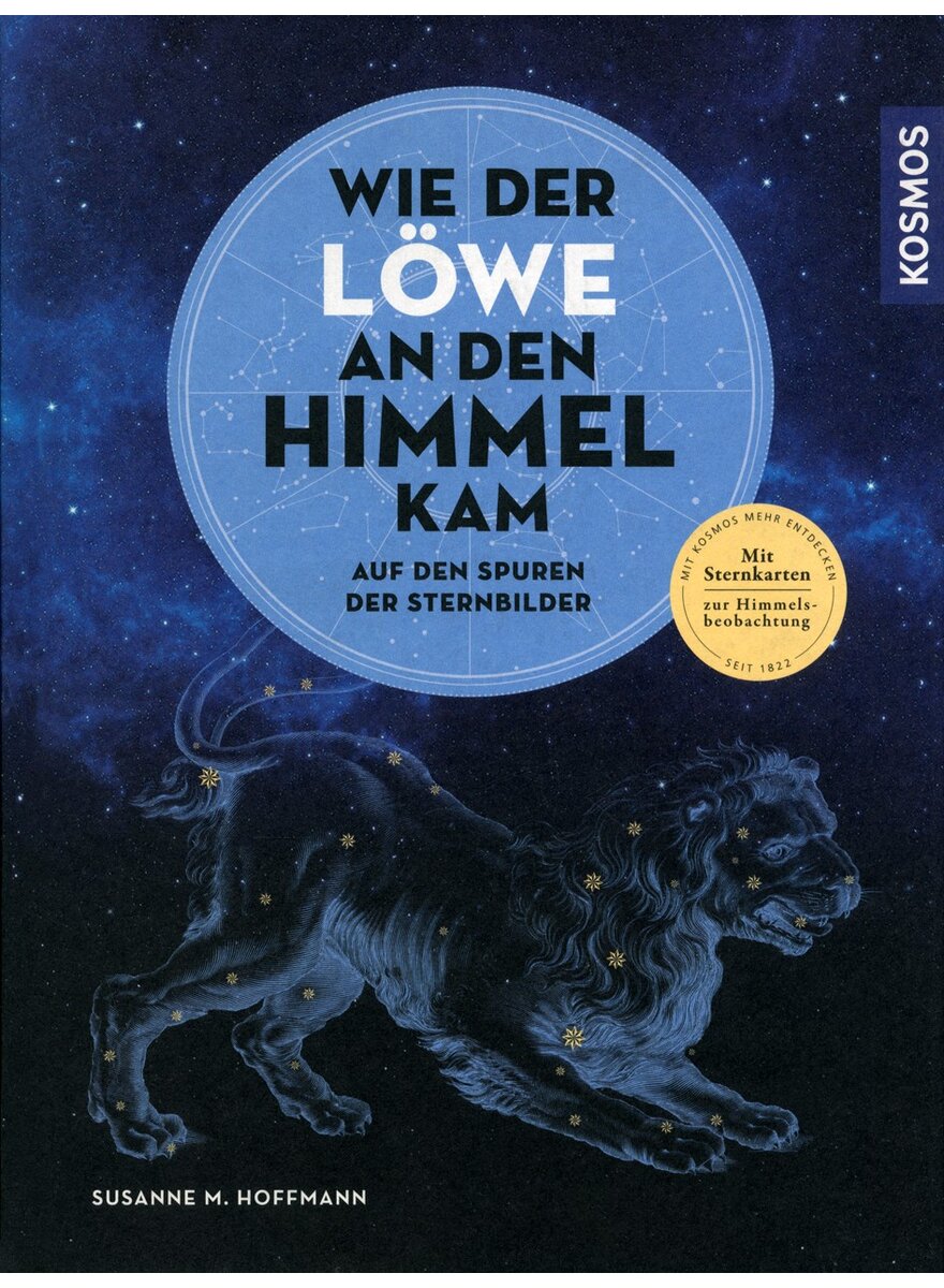 Auf diesem Bild sehen Sie das Produktbild 1 fr WIE DER LWE AN DEN HIMMEL KAM - SUSANNE M. HOFFMANN